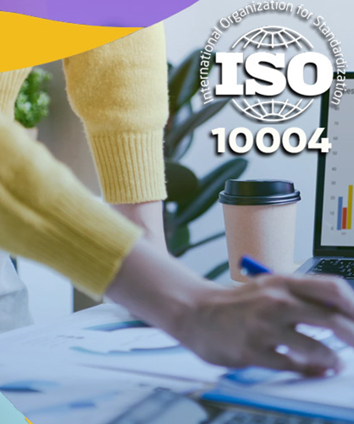 ISO 10004 Müşteri Memnuniyeti İzleme ve Ölçme Belgesi