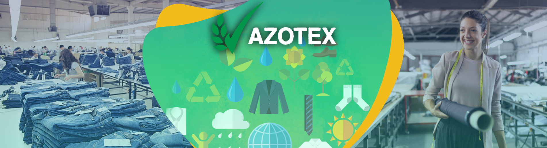 AZOTEX BELGESİ Tekstil ve Ekoteks Standartları