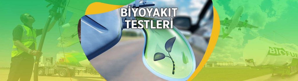 BİYOYAKIT TESTLERİ Analiz