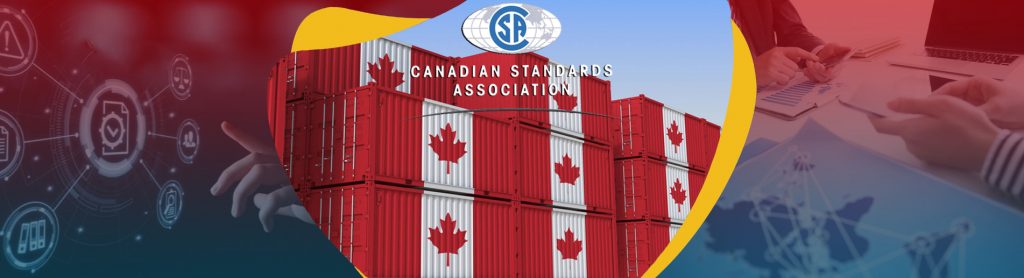 CSA BELGESİ Kanada Sertifikası