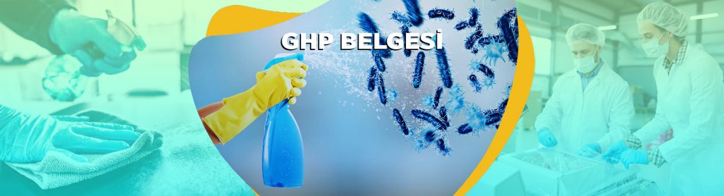 GHP Belgesi İyi Hijyen Uygulamaları