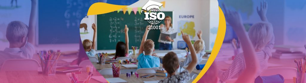 ISO 21001 Eğitim Kuruluşları Yönetim Sistemi