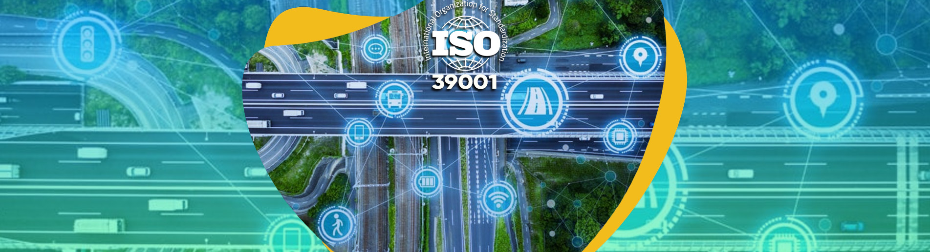 ISO 39001 Yol ve Trafik Güvenliği Yönetim Sistemi