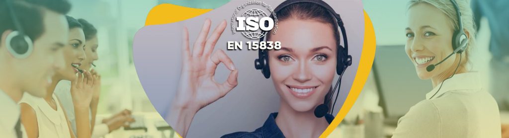 ISO EN 15838 Müşteri İletişim Merkezi