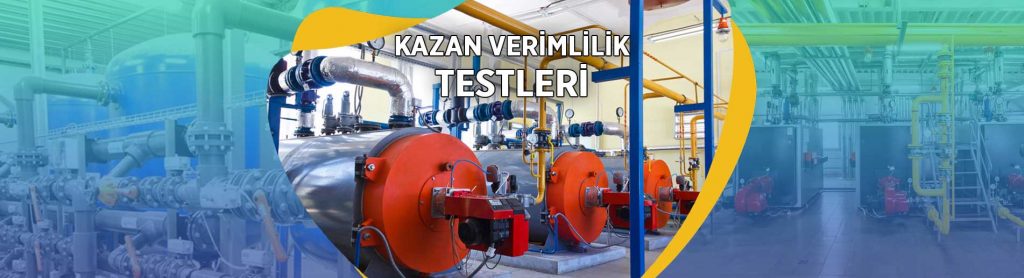 KAZAN VERİMLİLİK TESTLERİ Analiz