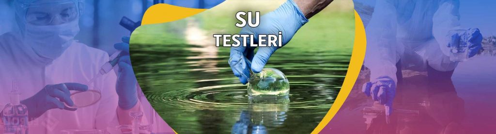 SU TESTLERİ Analiz