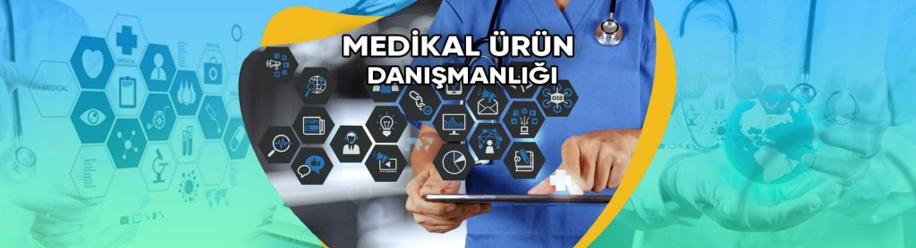MEDİKAL ÜRÜN DANIŞMANLIĞI Medikal Yönetim Sistemi